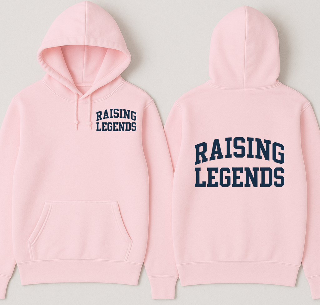 "Raising Legends" Hoodie