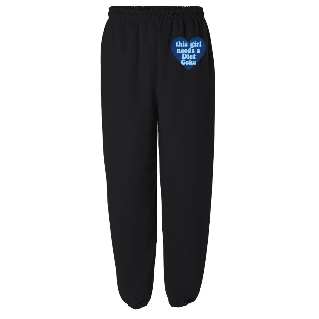 "This Girl Needs A Diet Coke" Sweatpants
