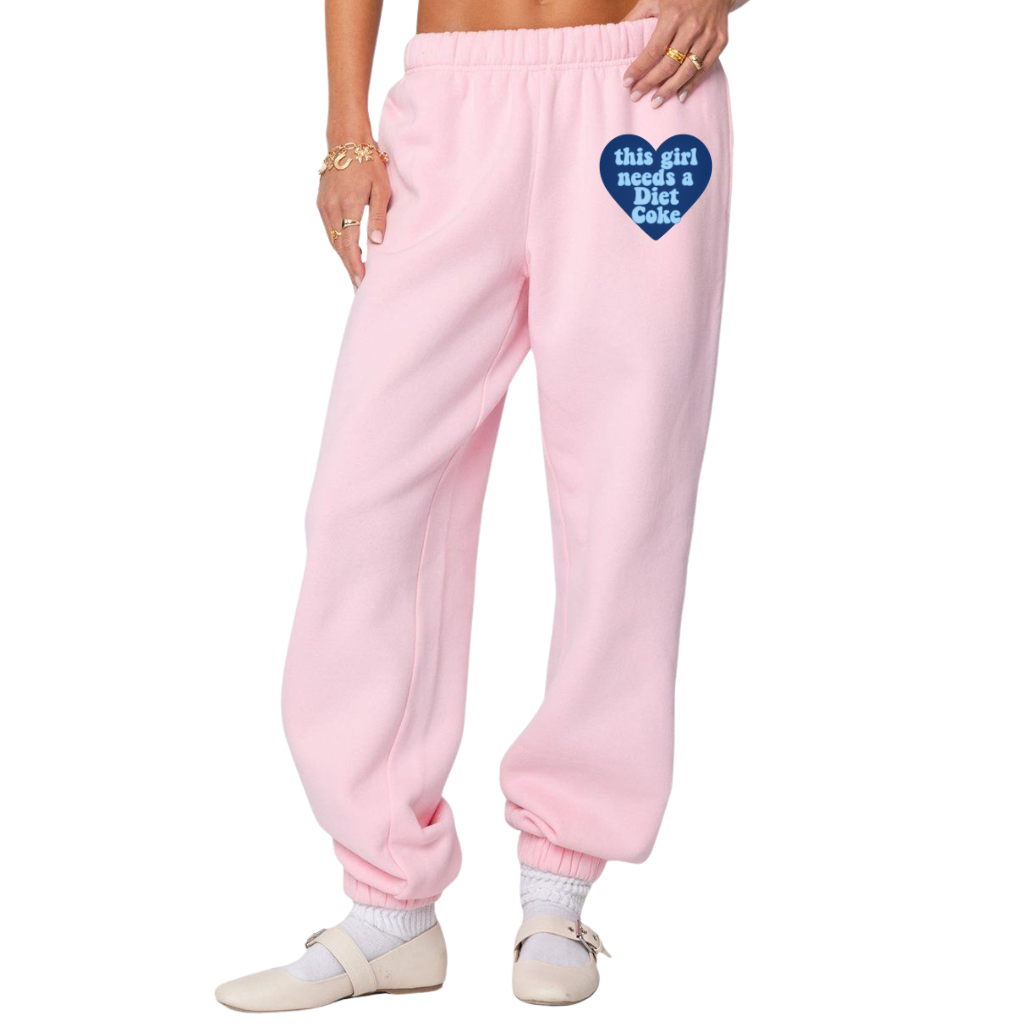 "This Girl Needs A Diet Coke" Sweatpants